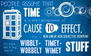 Time as a ball of wibblely wobbly timey wimey stuff.