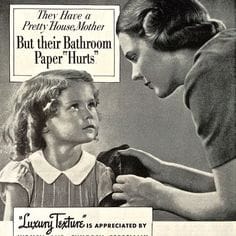 Toilet paper has to be soft