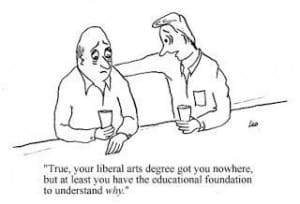 Liberal Education may not be useful, or elevating